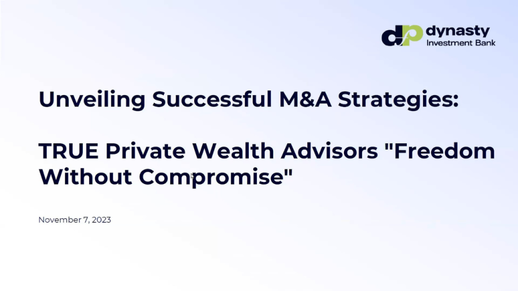 screen grab for Unveiling-Successful-MA-Strategies-TRUE-Private-Wealth-Advisors-Freedom-Without-Compromise